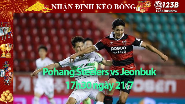 Nhận định kèo bóng Pohang Steelers vs Jeonbuk